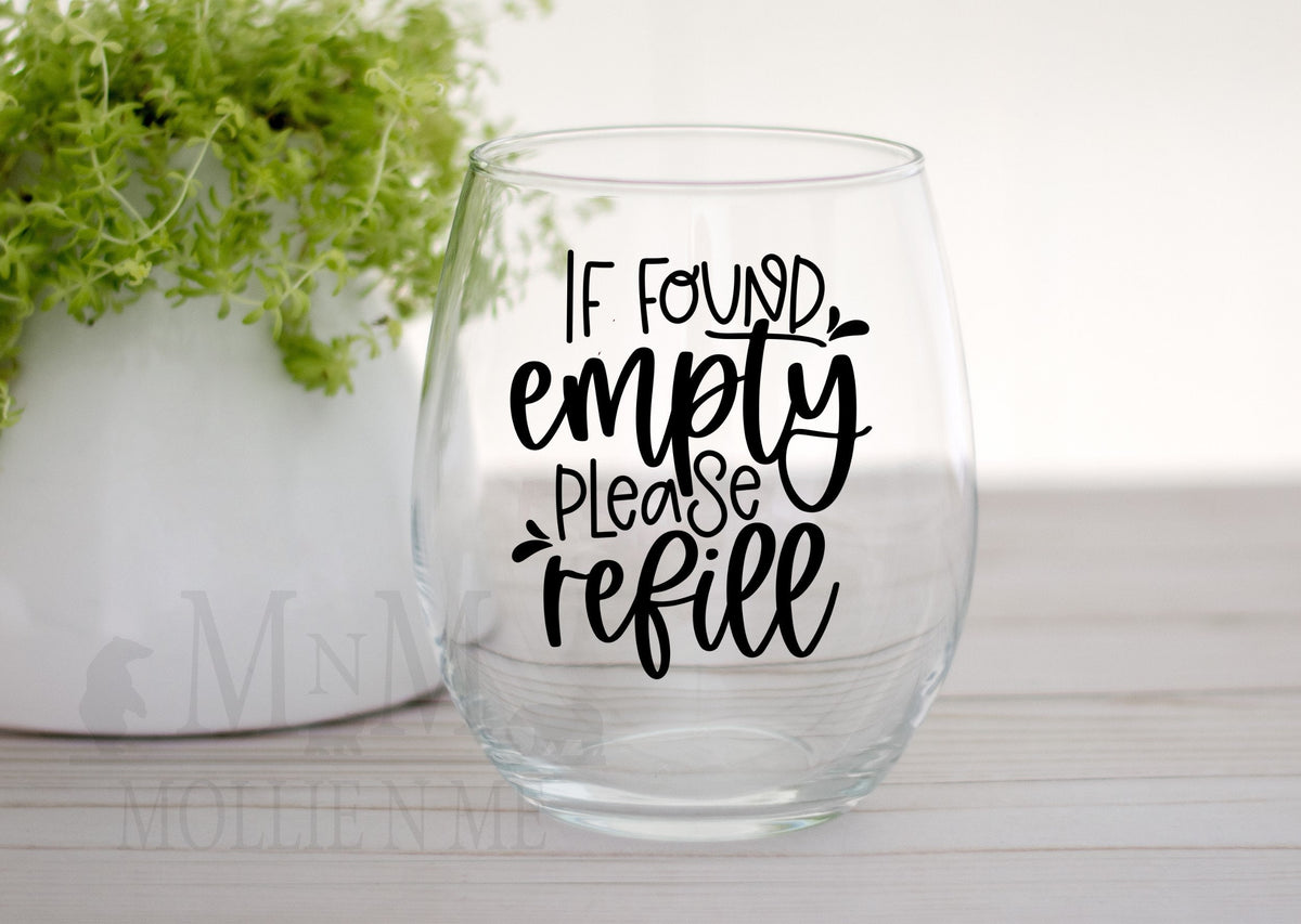 If Found Empty Please Refill Wine Glass