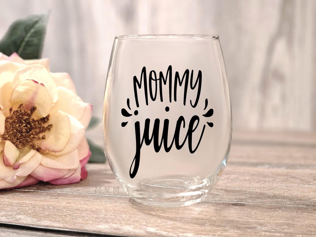 Mommy Juice Stemless Wine Glass, Funny Mom Gift, Mother's Day Wine Lover