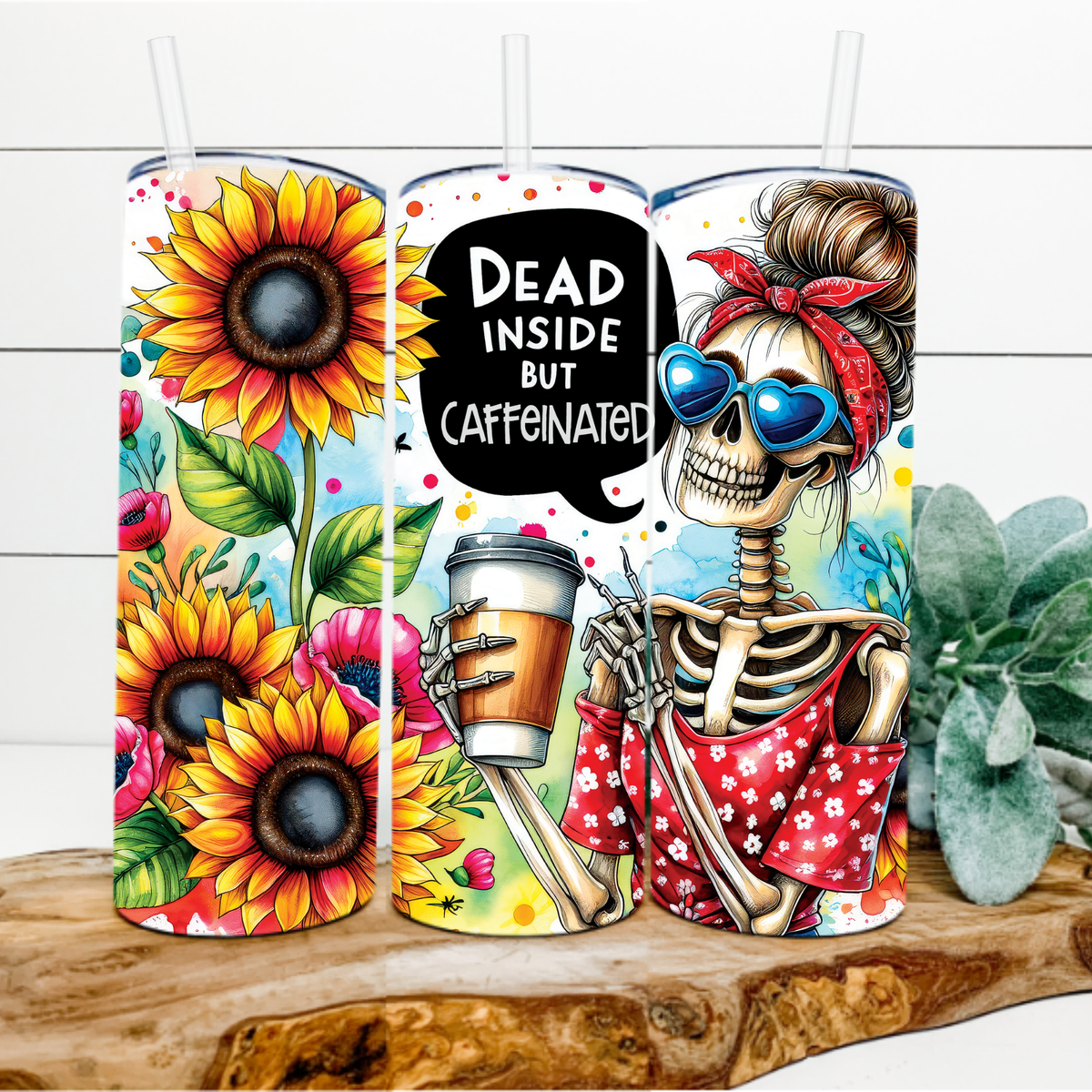Dead Inside But Caffeinated 20oz Skinny Tumbler – Sunflower Skeleton Coffee Cup