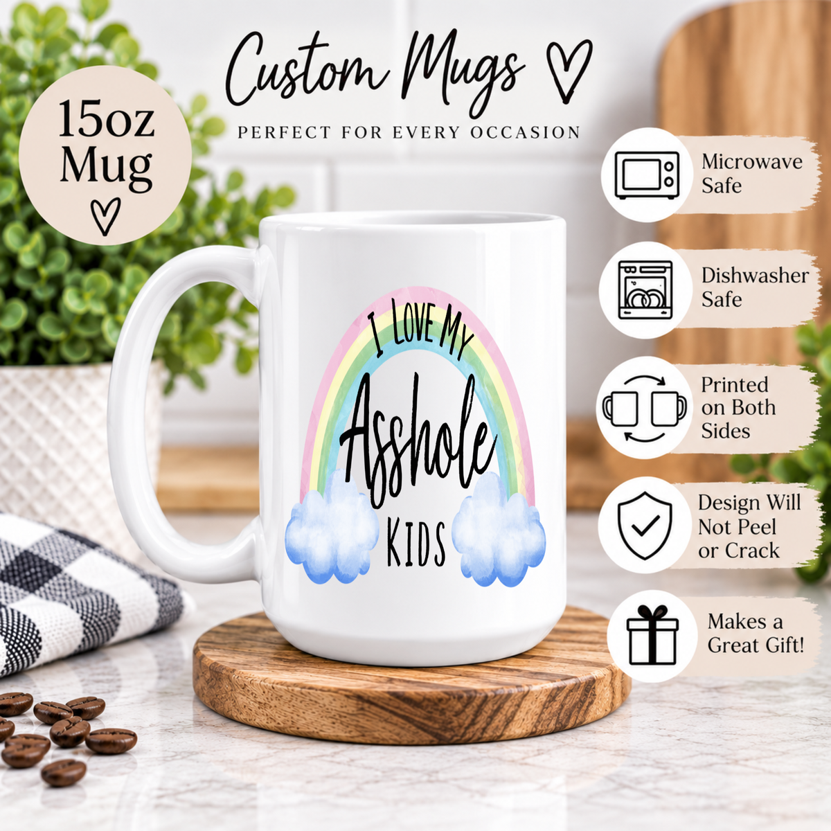 Funny Mom Coffee Mug – I Love My Asshole Kids Rainbow Ceramic Cup, Sarcastic Mom Gift