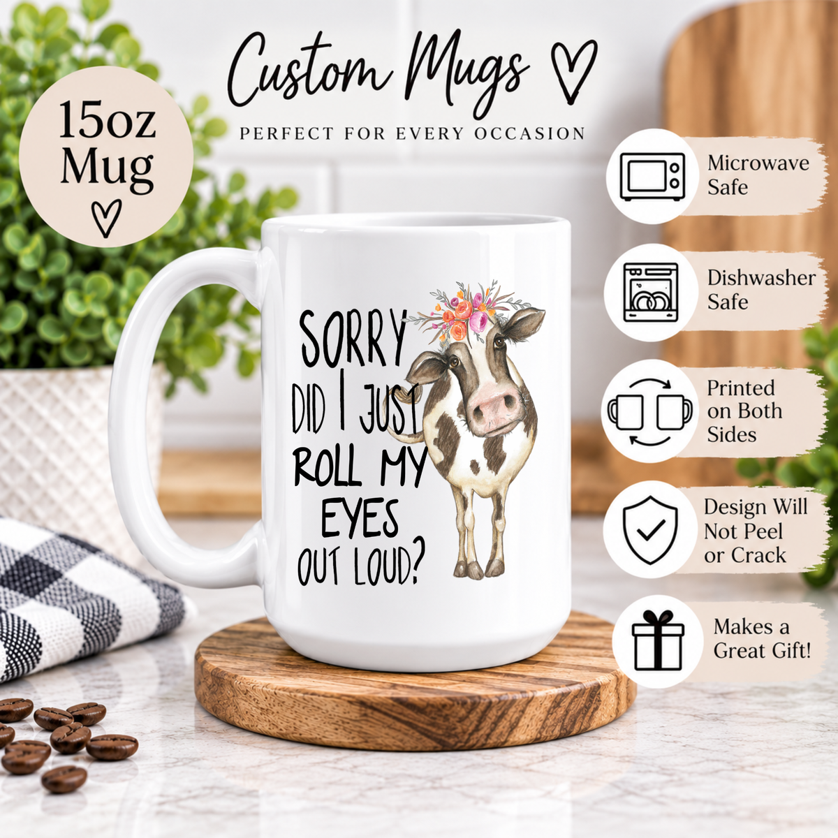 Funny Cow Coffee Mug – Sorry Did I Just Roll My Eyes Out Loud, Sarcastic Farmhouse Coffee Cup, Cow Lover Gift