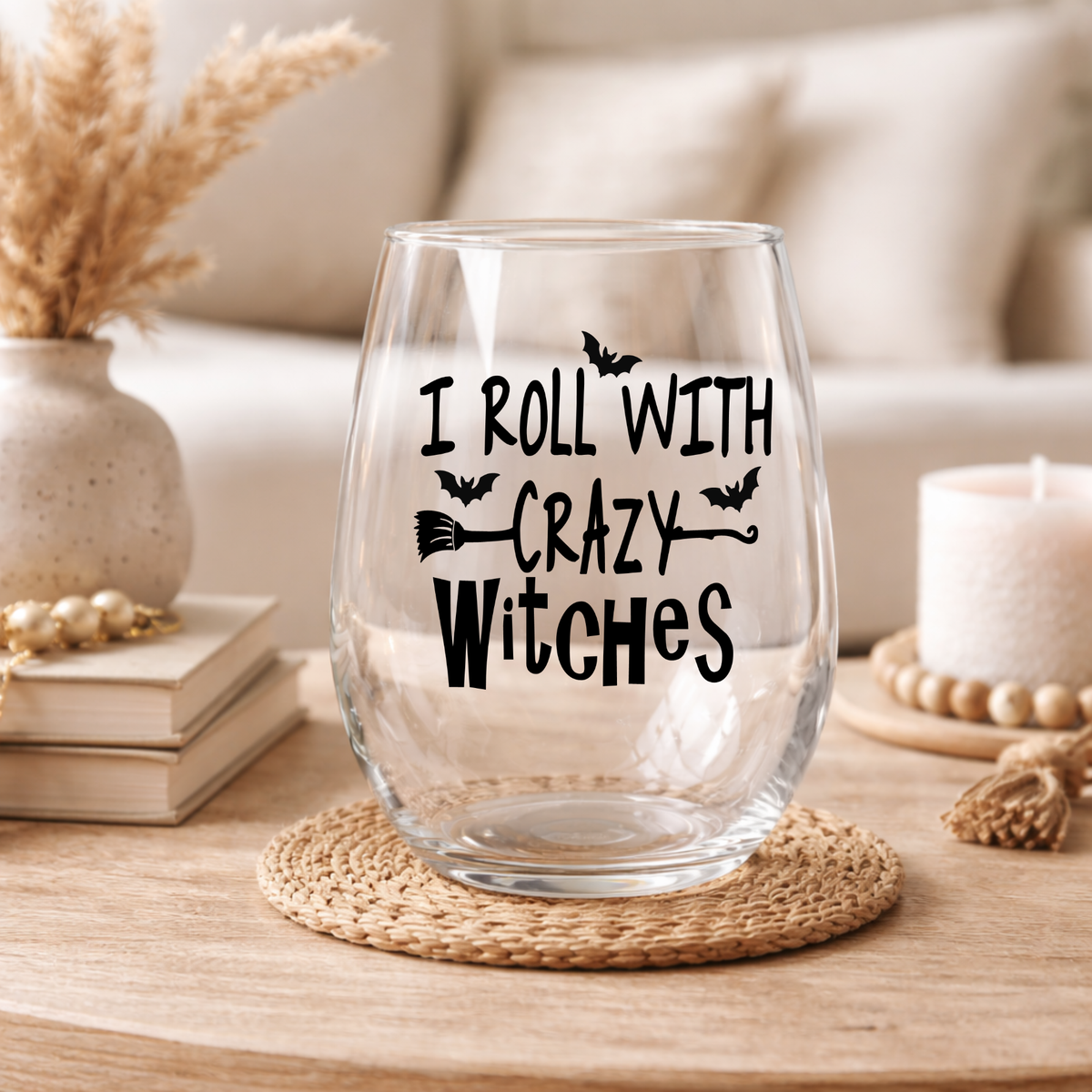 I Roll With Crazy Witches Stemless Wine Glass – Funny Halloween Wine Glass