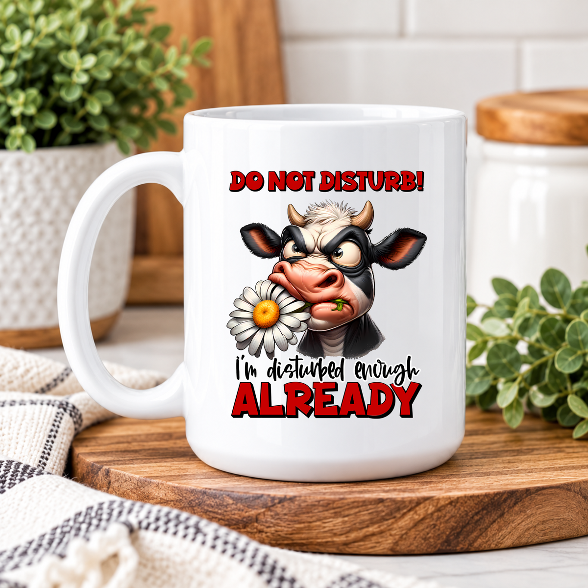 Funny Cow Coffee Mug – Do Not Disturb I'm Disturbed Enough Already, Sarcastic Coffee Cup, Cow Lover Gift