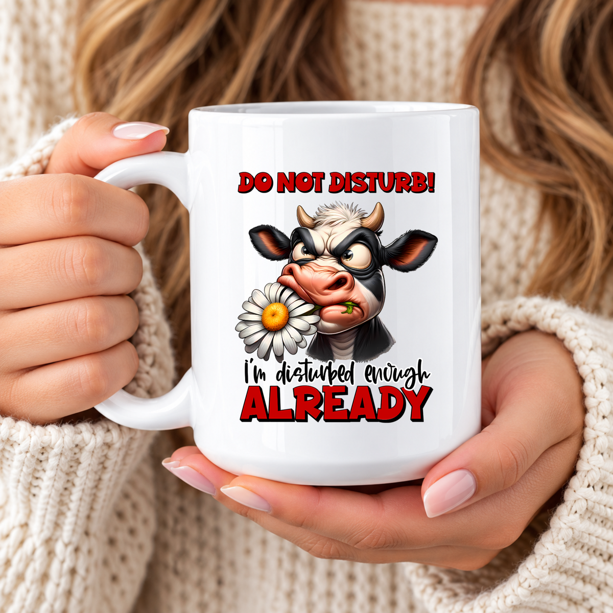 Funny Cow Coffee Mug – Do Not Disturb I'm Disturbed Enough Already, Sarcastic Coffee Cup, Cow Lover Gift