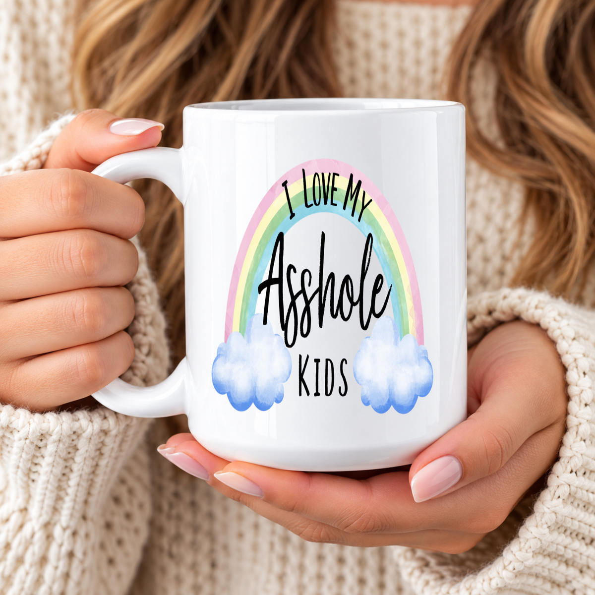 Funny Mom Coffee Mug – I Love My Asshole Kids Rainbow Ceramic Cup, Sarcastic Mom Gift