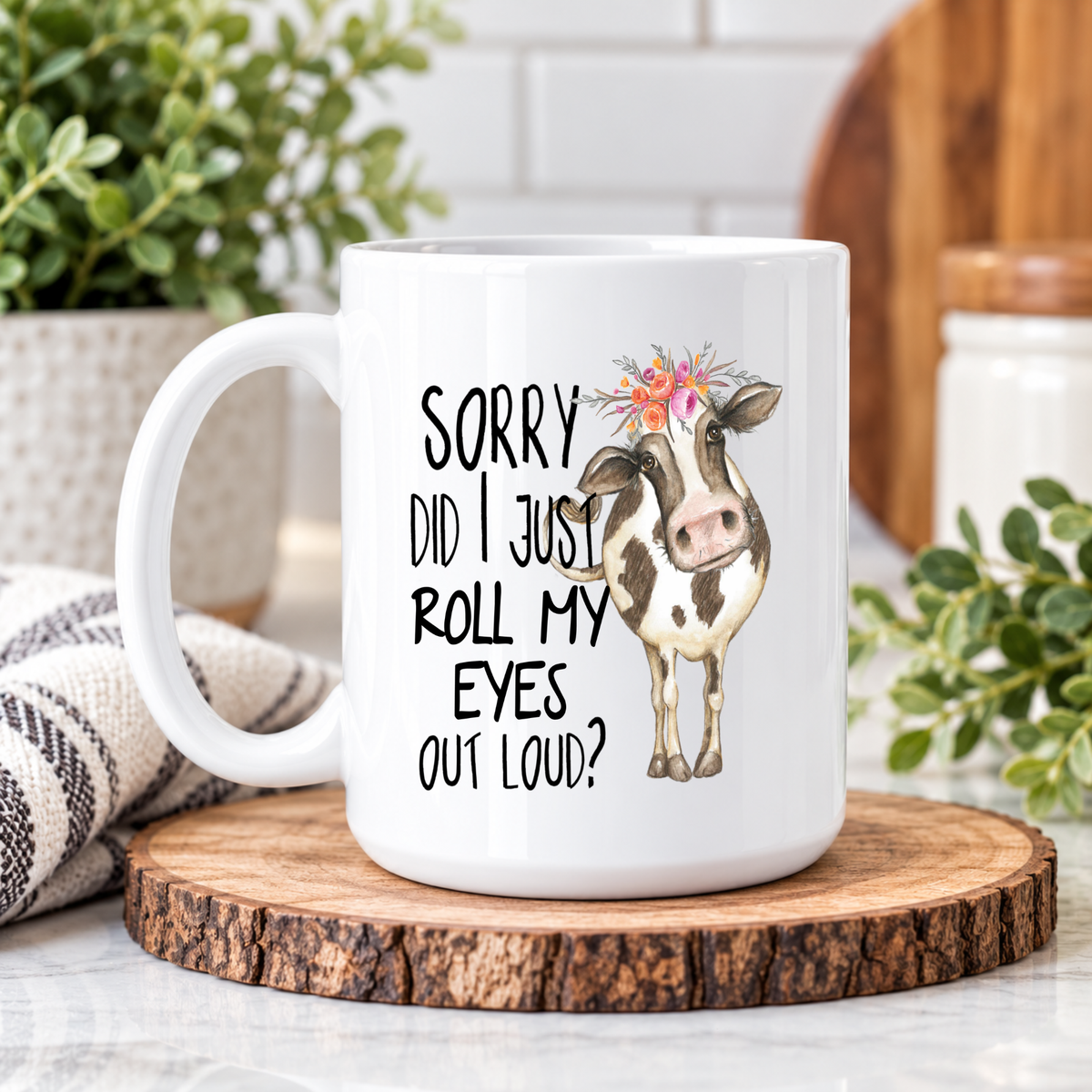 Funny Cow Coffee Mug – Sorry Did I Just Roll My Eyes Out Loud, Sarcastic Farmhouse Coffee Cup, Cow Lover Gift