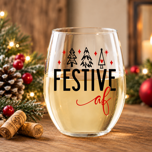 Festive AF Stemless Wine Glass – Funny Holiday Christmas Gift