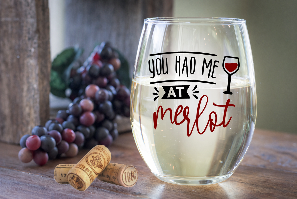 You Had Me at Merlot Wine Glass | Funny Stemless Wine Glass