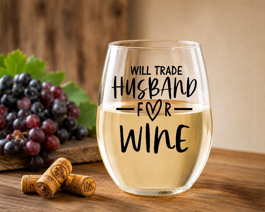 Funny Wine Glass – “Will Trade Husband for Wine” | Stemless Wine Glass | Sarcastic Gift for Her | Funny Wife Gift | Wine Lover Gift