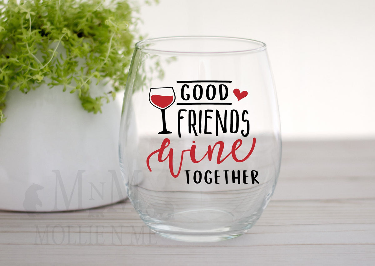 Good Friends Wine Glass, Stemless 20oz, Friend Gift