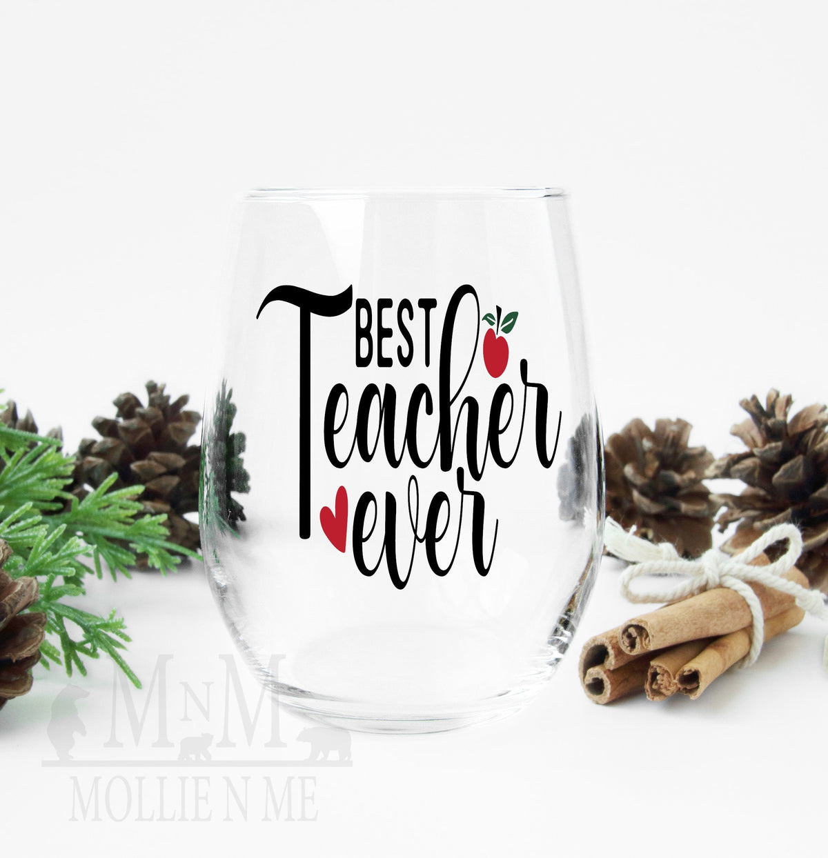 Teacher Ever Wine Glass - Teacher Appreciation Gift