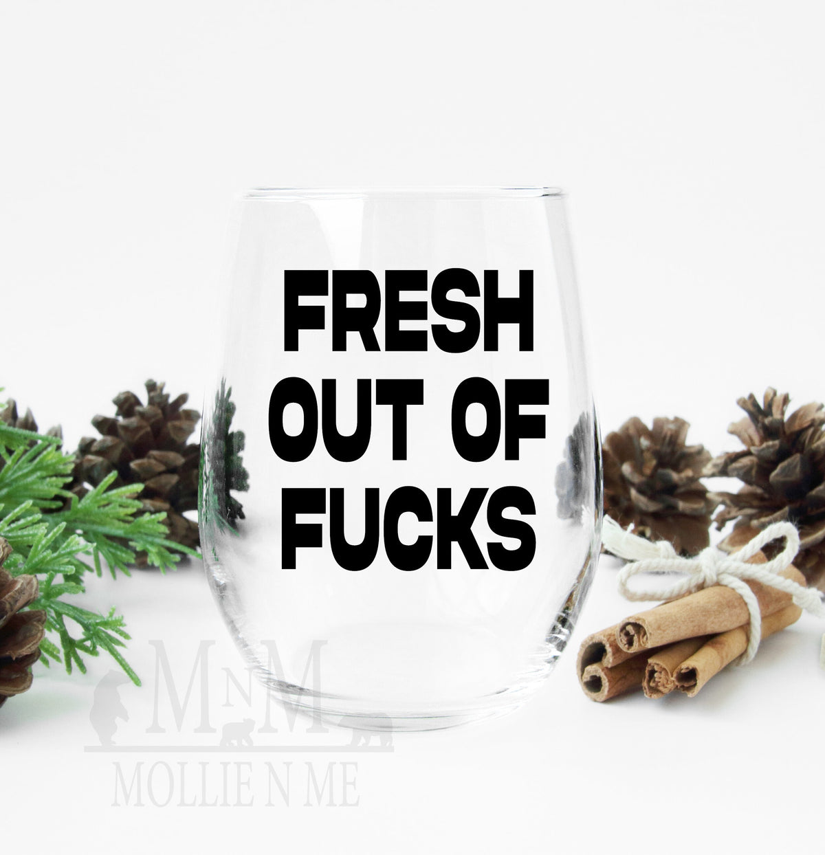 Fresh Out of Fucks Stemless Wine Glass