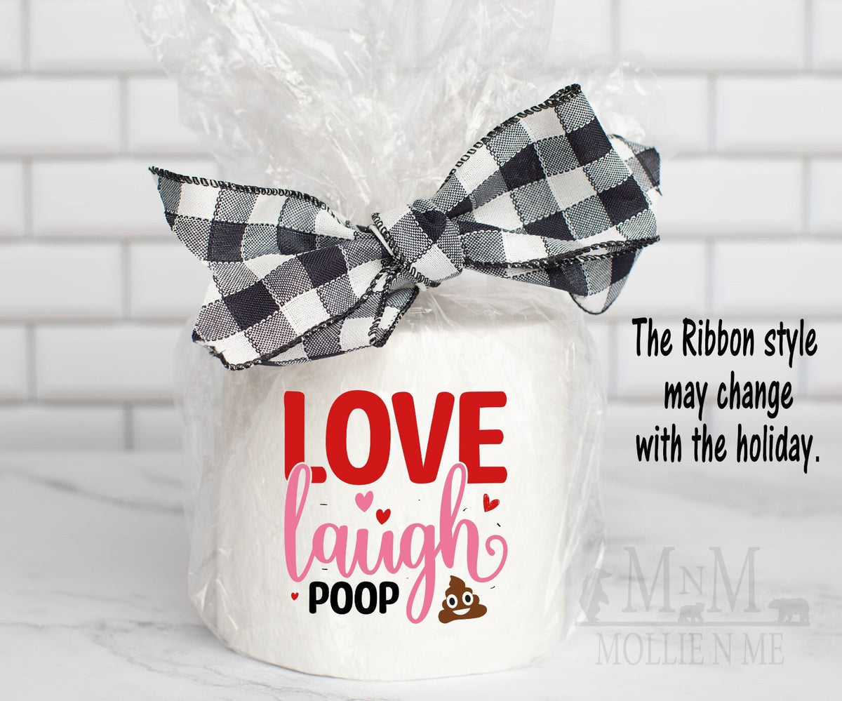 Love Laugh Poop Valentine's Toilet Paper: Sarcastic Gag Gift