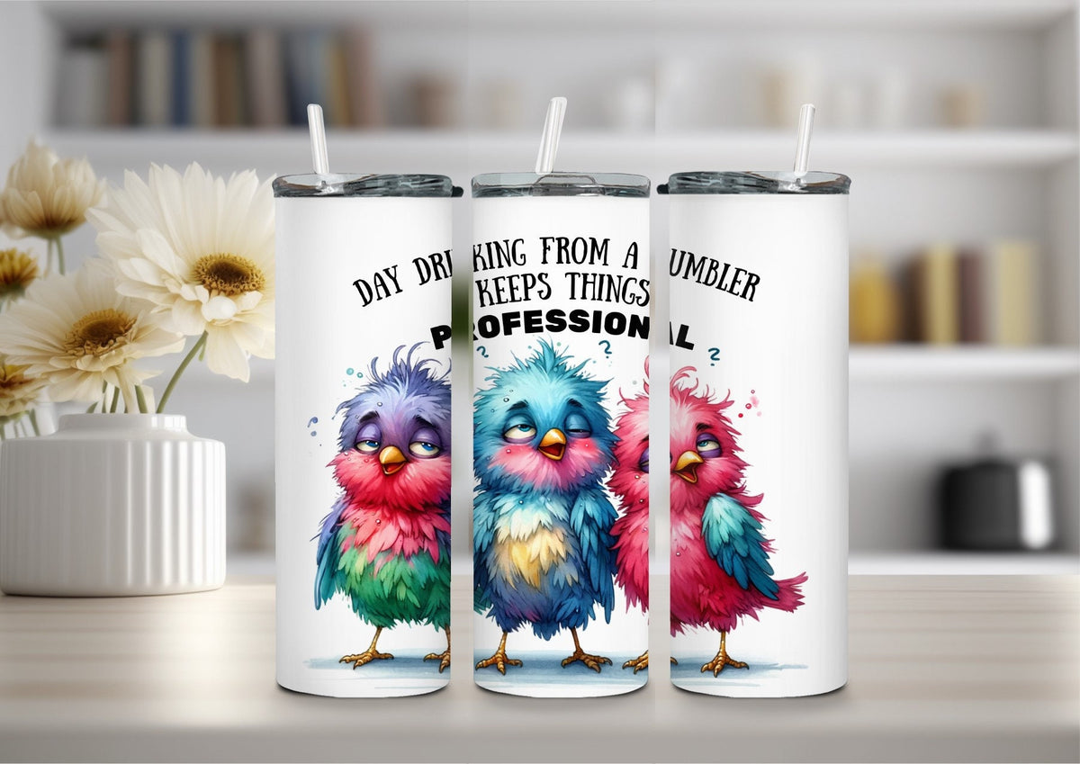 Funny Bird Tumbler, Day Drinking Quote Cup, Colorful Birds Stainless Steel Travel Mug