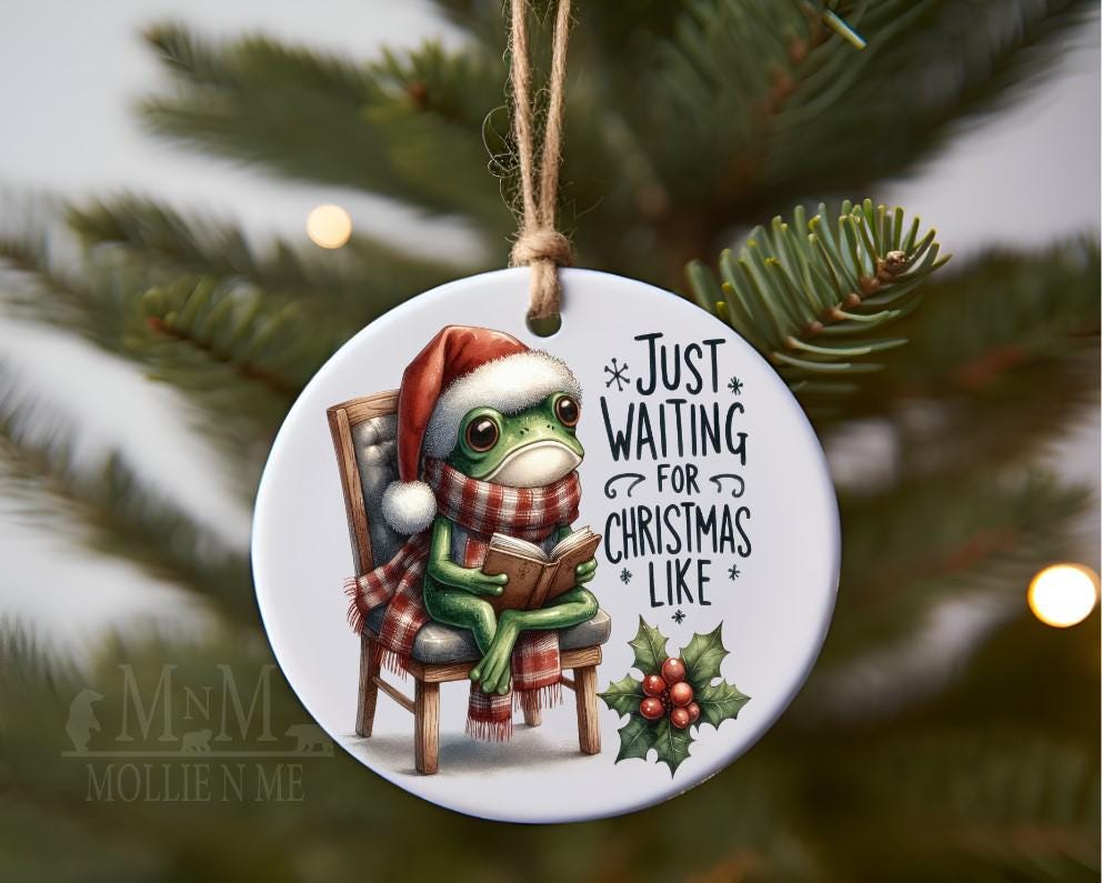 Funny Frog Christmas Ornament | Just Waiting for Christmas Holiday Ornament