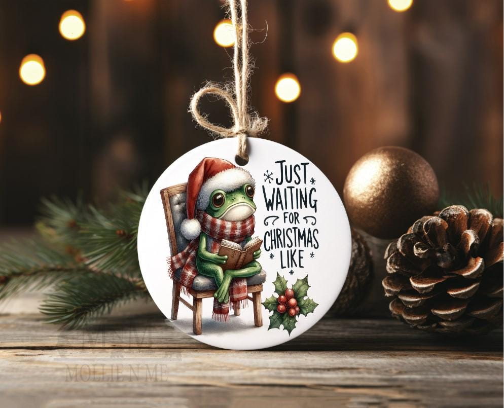 Funny Frog Christmas Ornament | Just Waiting for Christmas Holiday Ornament