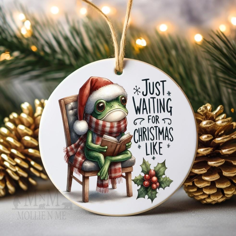 Funny Frog Christmas Ornament | Just Waiting for Christmas Holiday Ornament