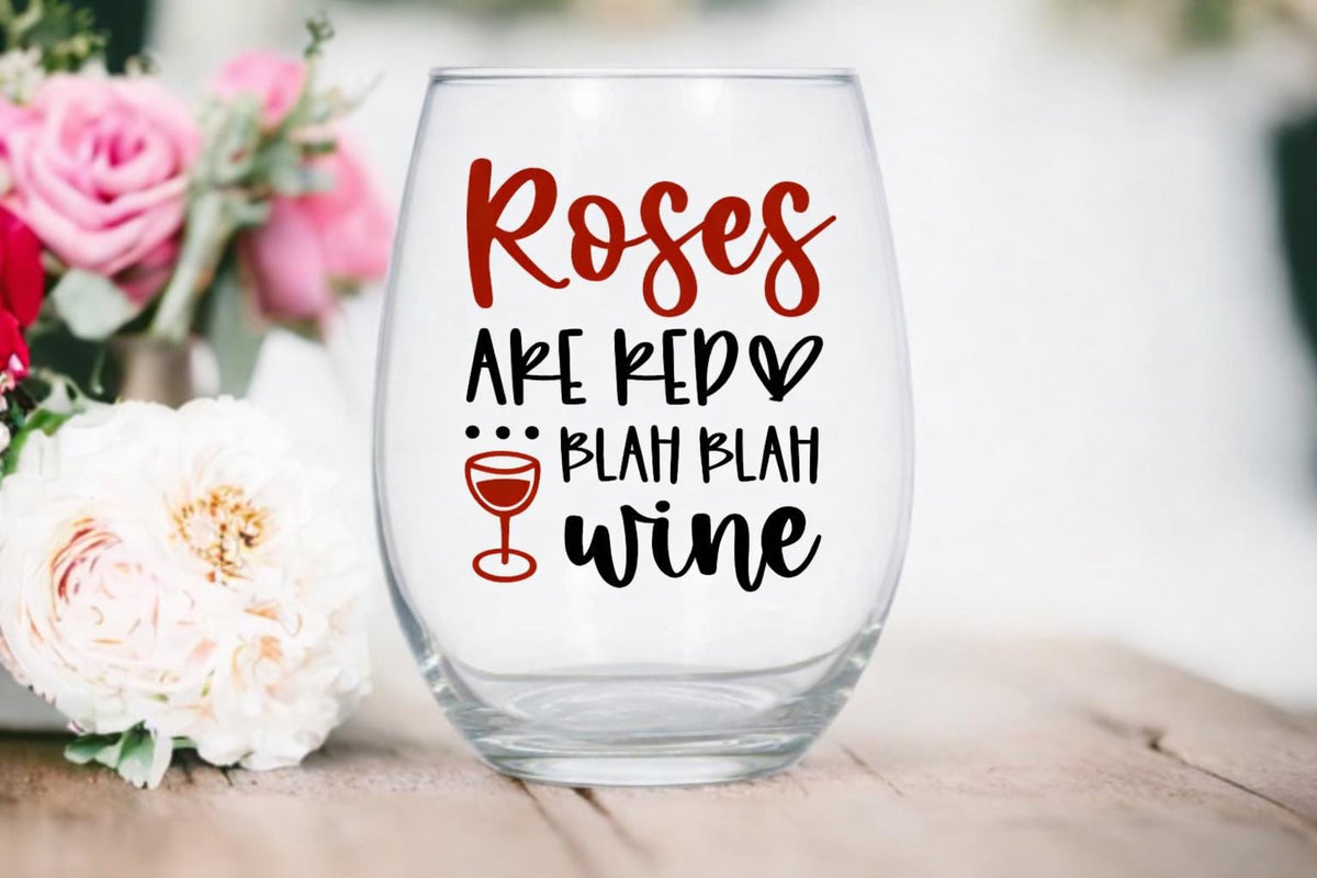 Funny Stemless Wine Glass | Roses Are Red Blah Blah Valentine Gift