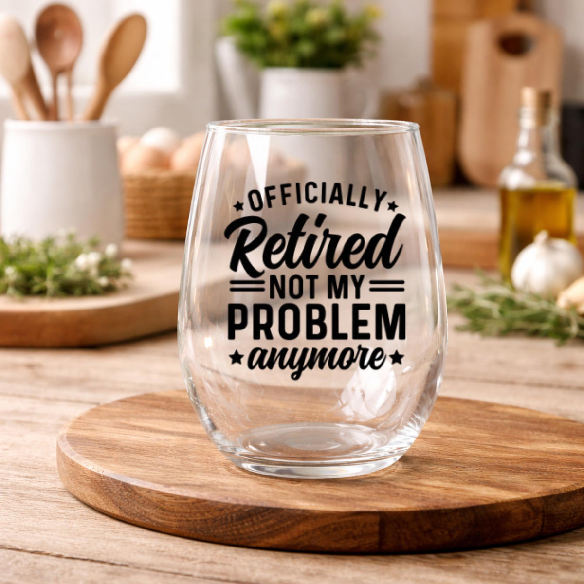 Funny Retirement Wine Glass – “Officially Retired, Not My Problem Anymore” Gift