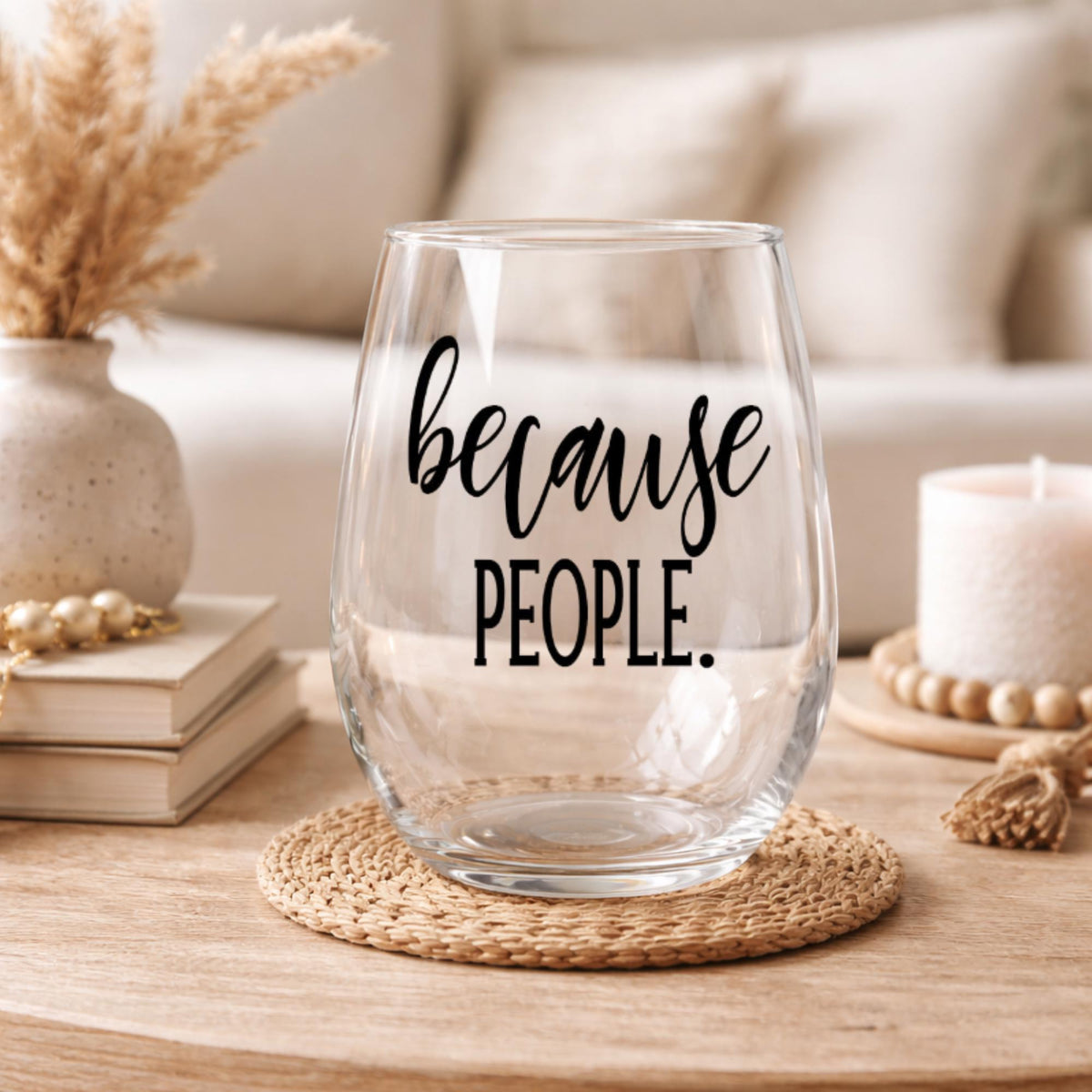 Because People Stemless Wine Glass: 20 oz Antisocial Gift