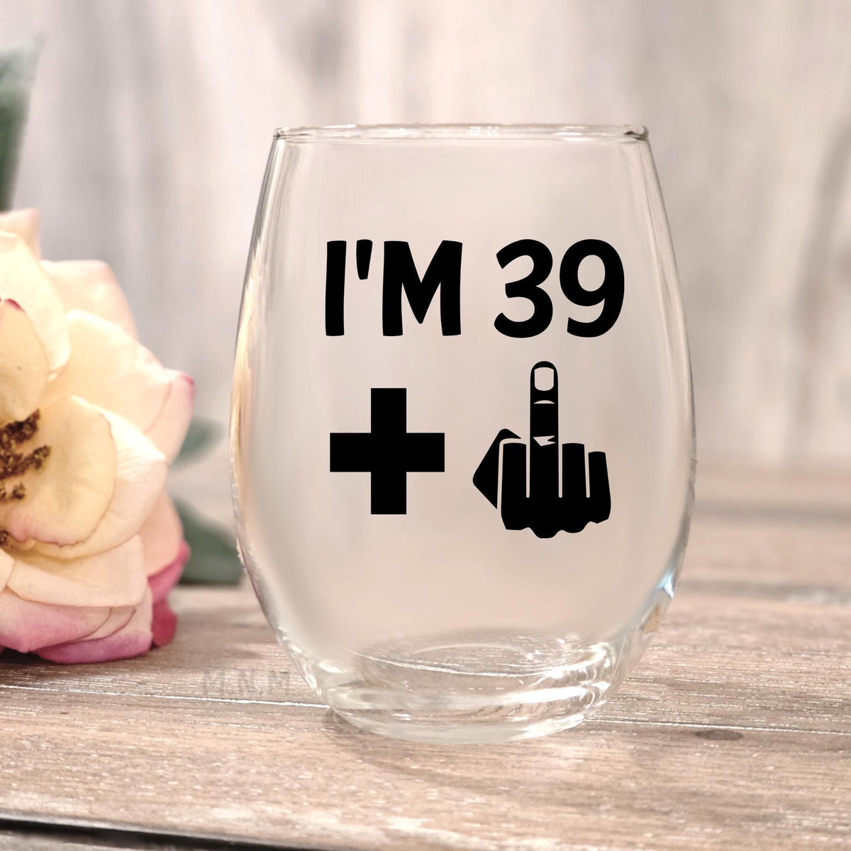 Funny 39 Birthday Stemless Wine Glass | Sassy Middle Finger Gift for Her