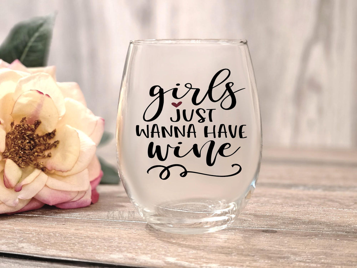 Girls Just Wanna Have Wine Stemless Glass | Funny Wine Lover Gift