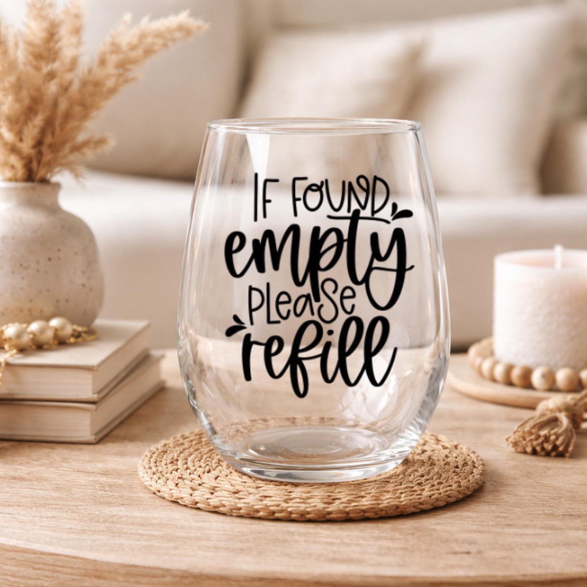 If Found Empty Please Refill Wine Glass