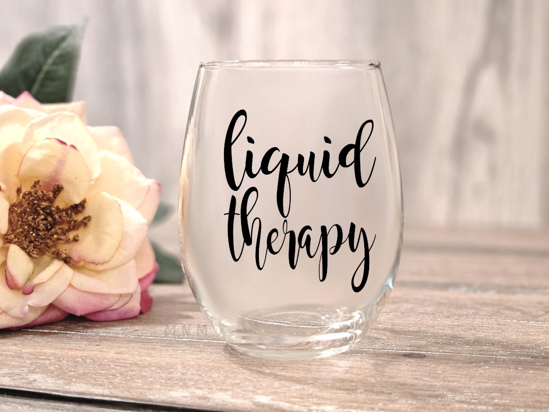 Liquid Therapy Stemless Wine Glass, Funny Hand-Lettered Drinkware