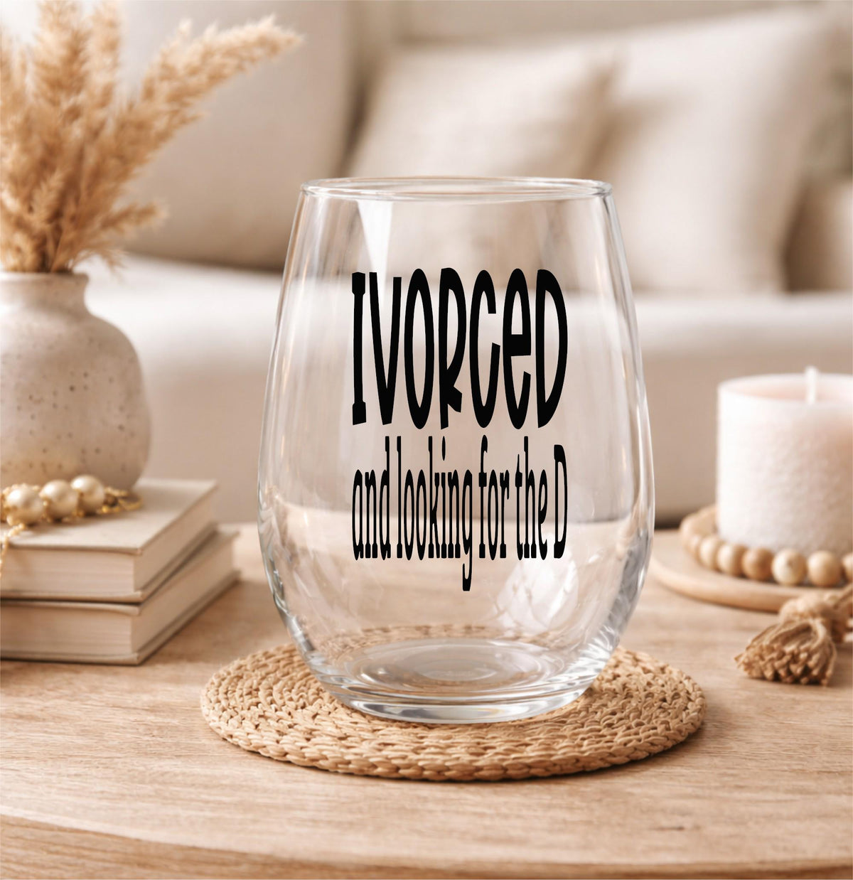 Ivorced Looking For The D Stemless Wine Glass - Divorce Gift