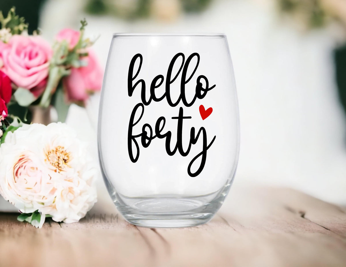 Hello Forty Stemless Wine Glass - 40th Birthday Gift