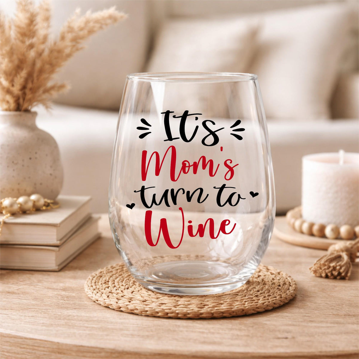 It’s Mom’s Turn to Wine Glass – Funny Stemless Wine Glass Gift for Mom