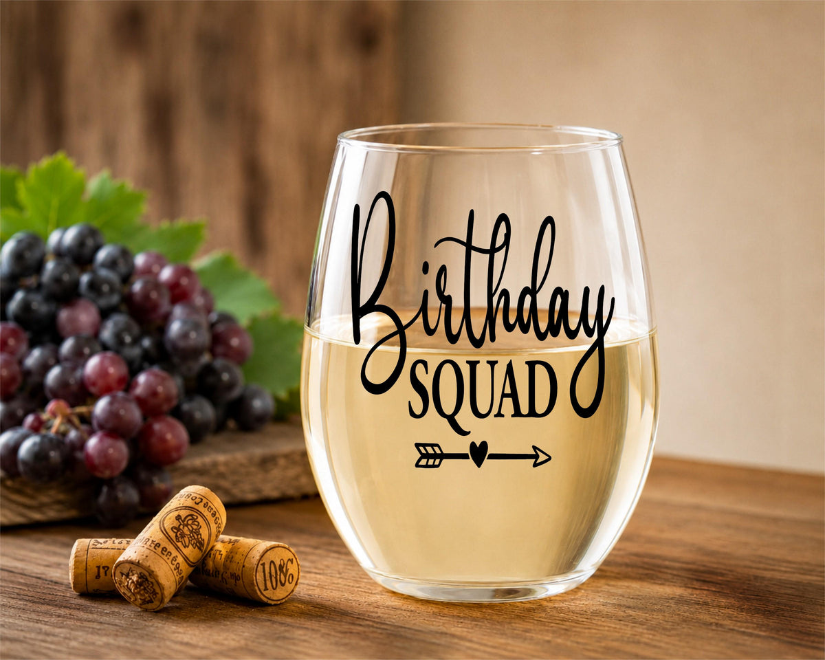 Birthday Squad Wine Glass: Girl's Night Out, BFF Gift