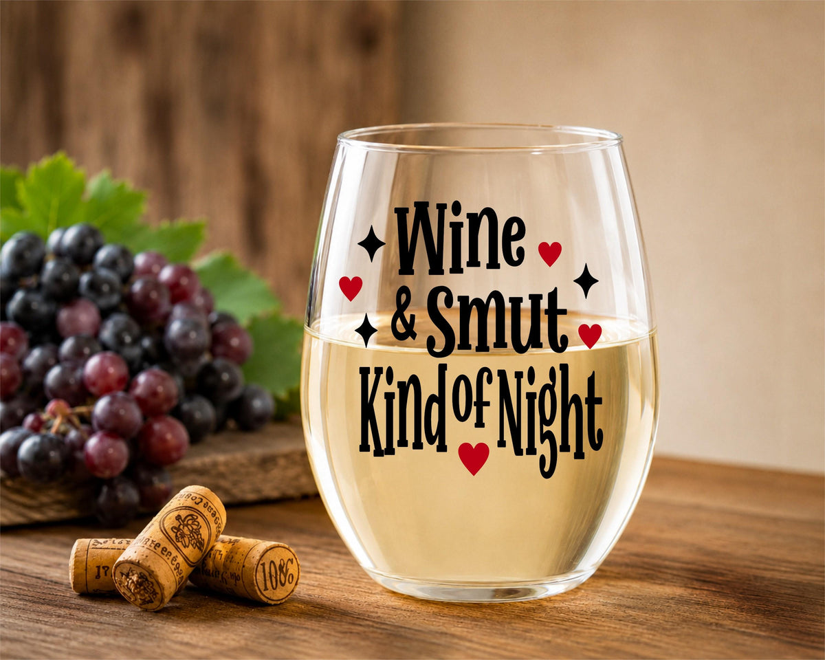 Wine & Smut Kind of Night Wine Glass – Funny Book Lover Gift