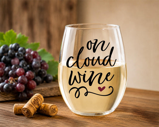 Funny Stemless Glass, On Cloud Wine Design, Wine Lover Gift