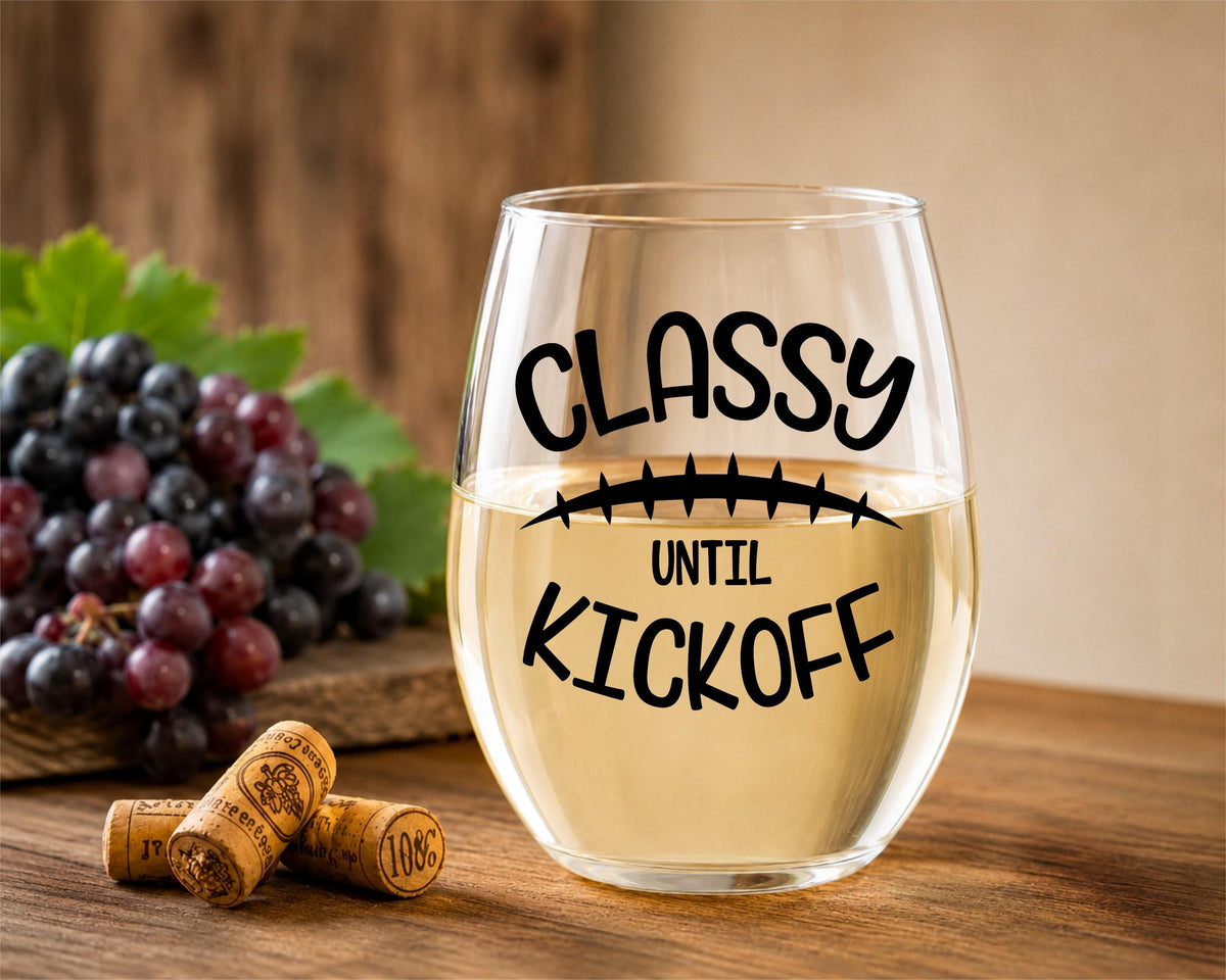 Classy Until Kickoff Stemless Wine Glass