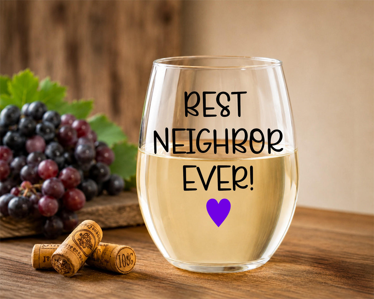 Fun Neighbor Wine Glass: Personalized Novelty Gift