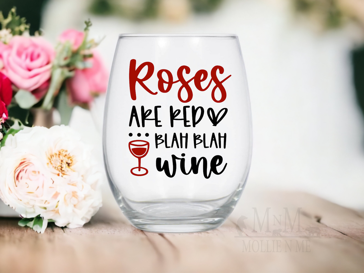 Funny Wine Glass – Roses Are Red Blah Blah Wine – Stemless Wine Glass – Valentine’s Day Gift – Sarcastic Wine Lover Gift