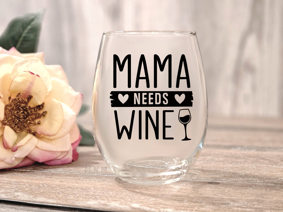 Mama Needs Wine Stemless Wine Glass | Funny Mom Wine Glass | Mother's Day Gift | Birthday Gift for Mom | Wine Lover Gift