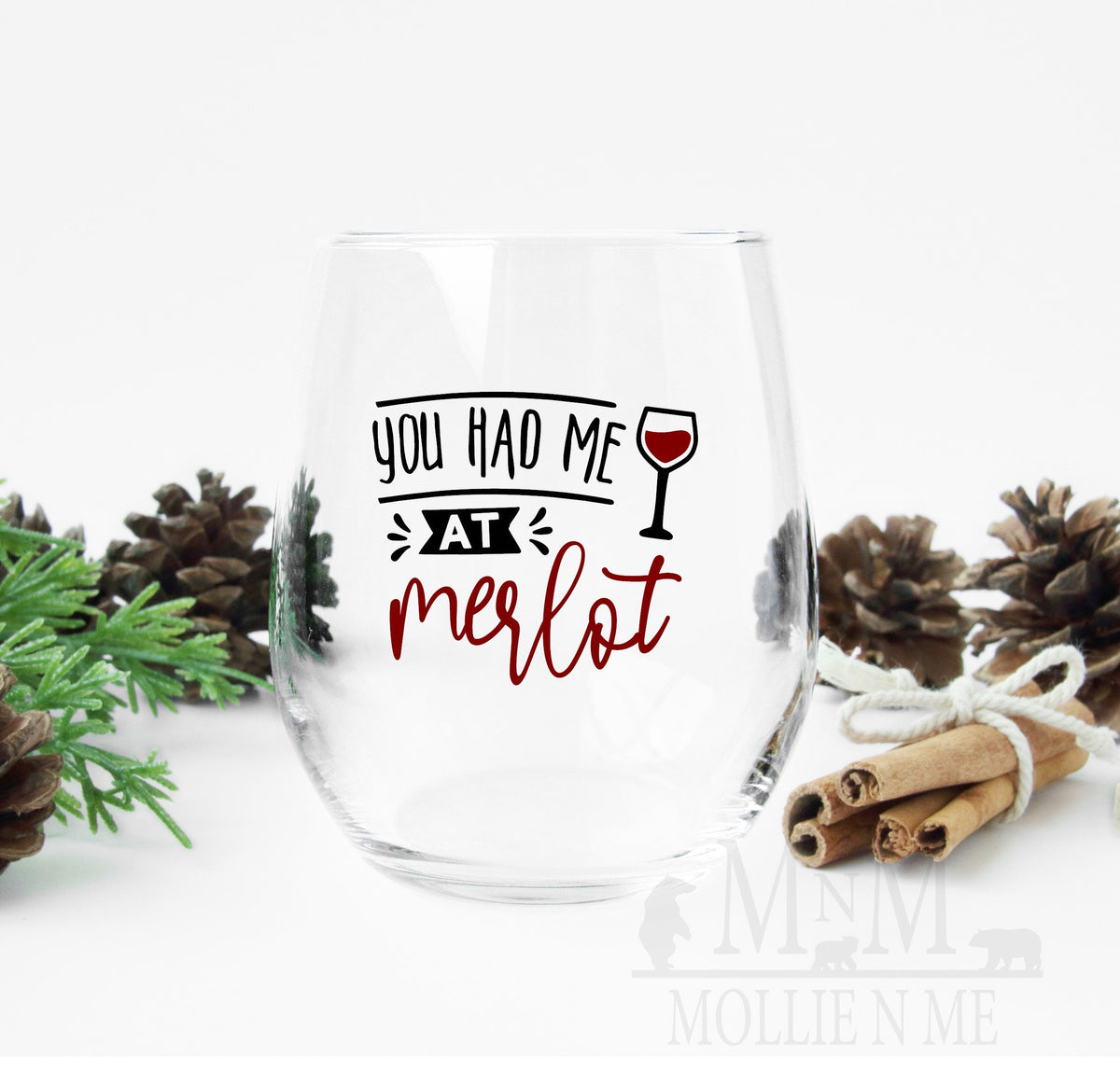 You Had Me at Merlot Wine Glass | Funny Stemless Wine Glass