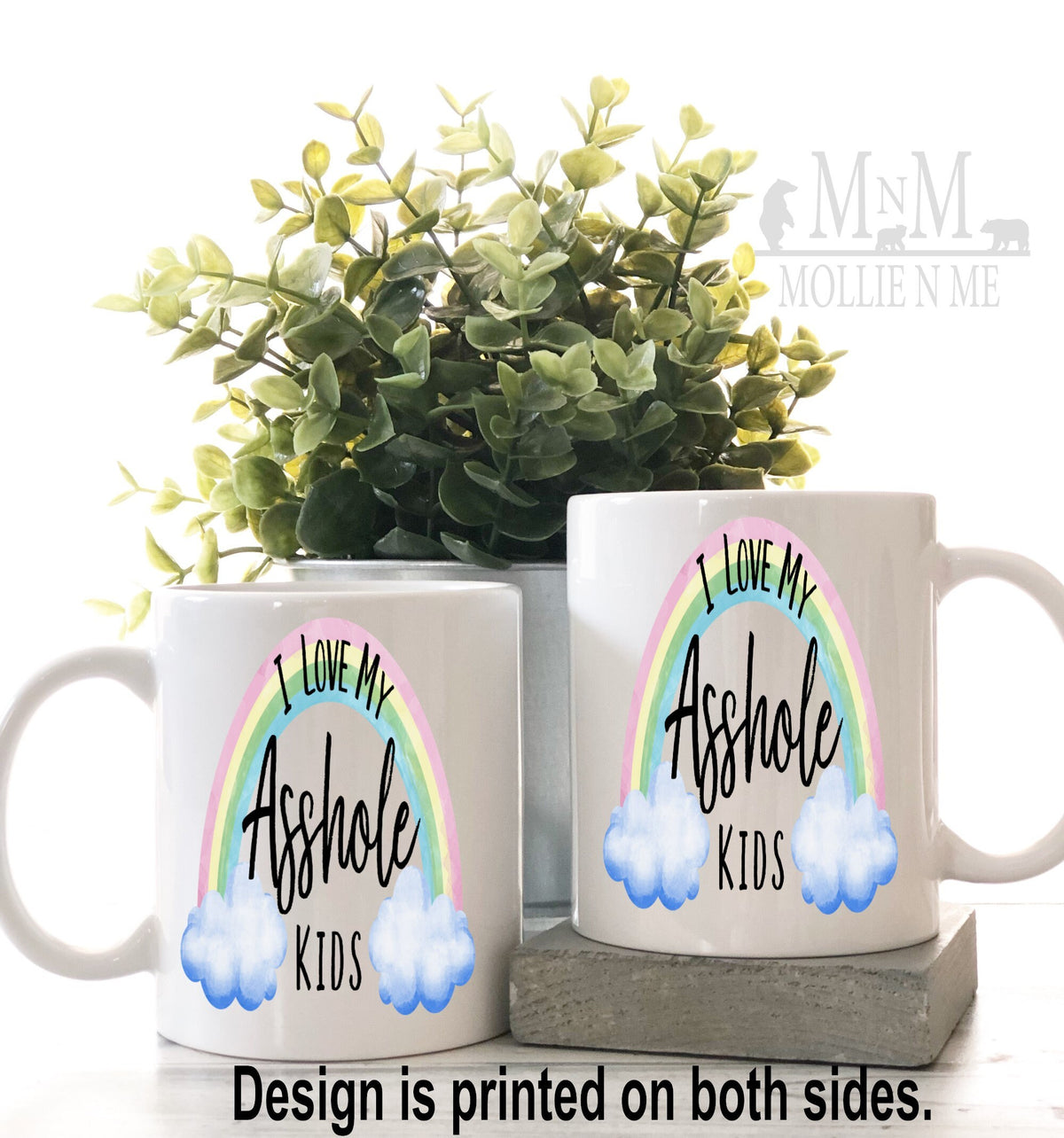 I Love My Asshole Kids 15oz Mug